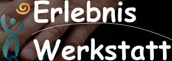 Erlebnis Werkstatt